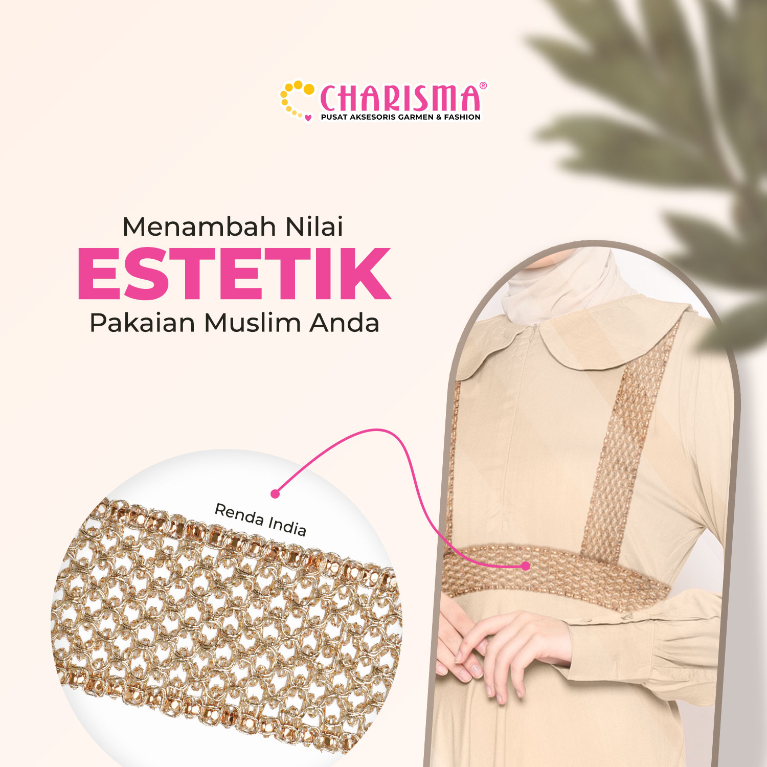 Charisma Renda India untuk gams, tunik, abaya, rok, blouse, koko dan mukena.